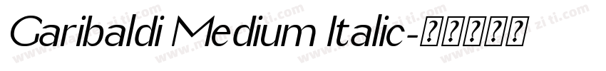 Garibaldi Medium Italic字体转换